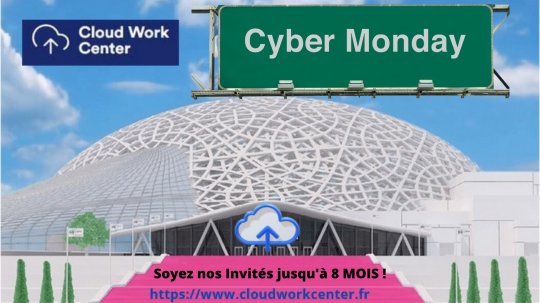 LES BONS PLANS N° 10Bis : Une offre Cyber Monday exceptionnelle à destination de nos partenaires